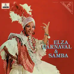 Elza, Carnaval & Samba - Elza Soares