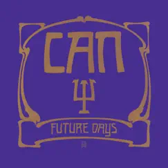 Future Days (Remastered) by Can album reviews, ratings, credits