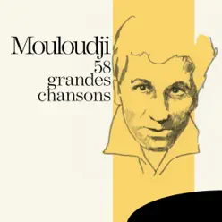 Mouloudji : 58 grandes chansons - Mouloudji