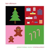Ken Elkinson - Ambient Holidays Volume 1: Christmas Ambient