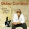 O-Town - Oskar Cartaya lyrics