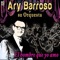 Choro No1 - Ary Barroso Y Su Orquesta lyrics