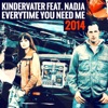 Everytime You Need Me 2014 (feat. Nadja) - EP, 2014