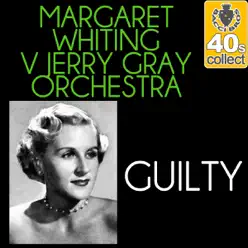 Guilty (Remastered) - Single - Margaret Whiting