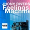 Feelings Machine - Jhony Rivers lyrics