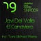 El Candylero (Toni Vilchez Remix) - Javi del Valle lyrics
