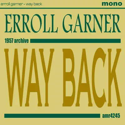 Way Back - Erroll Garner