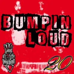 Bumpin Loud - Single - Lords of the Underground Bumpin Loud - Single - Lords of the Underground