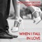 When I Fall in Love - Worldwide Groove Corporation lyrics
