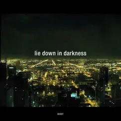 Lie Down In Darkness (Photek Remix) Song Lyrics