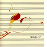 Field Music - Let's Write a Book