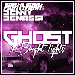 Ghost (feat. Bright Lights) - Single - Benny Benassi
