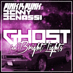 Pink Is Punk & Benny Benassi - Ghost