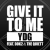 Give It To Me - Single