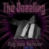 The Dazzling Big Joe Turner, Vol. 03