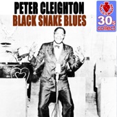 Peter Cleighton - Black Snake Blues (Remastered)