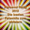 Karneval Party 2013 - die besten Fetenhits zum abfeiern