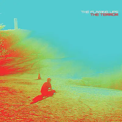 The Terror (Deluxe Version) - The Flaming Lips