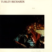 Turley Richards - You Might Need Somebody