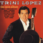 The Latin Album - Trini Lopez