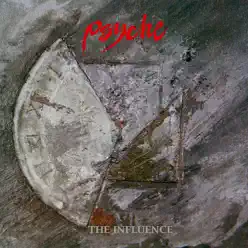 The Influence (23rd Anniversary Edition) - Psyche