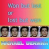 Michael Berman - Won but Lost or Lost but Won