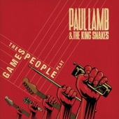 Paul Lamb and The King Snakes - Ya Ya Blues