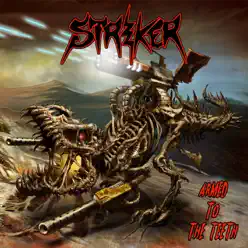 Armed to the Teeth - Striker