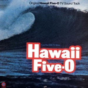 Hawaii Five-O (Original TV Soundtrack)
