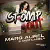 Stomp Out (Remixes) - EP album lyrics, reviews, download