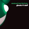 deadmau5 - Ghosts 'n' Stuff (feat. Rob Swire)