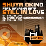 Shuya Okino - Still In Love (DJ Spen's Jazzy Sensation Remix) [feat. Navasha Daya]