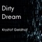 Dirty Dream - Kryztof Geldhof lyrics