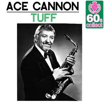Tuff (Remastered) - Single - Ace Cannon