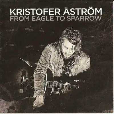 From Eagle To Sparrow - Kristofer Aström