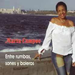 Entre rumbas, sones y boleros - Marta Campos Entre rumbas, sones y boleros - Marta Campos