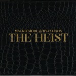 Macklemore & Ryan Lewis - Can't Hold Us (feat. Ray Dalton)