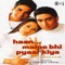 Hum Pyaar Hain Tumhare (with Alka Yagnik) - Kumar Sanu lyrics