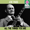 Joe Pass - All the Things You Are (Remastered)