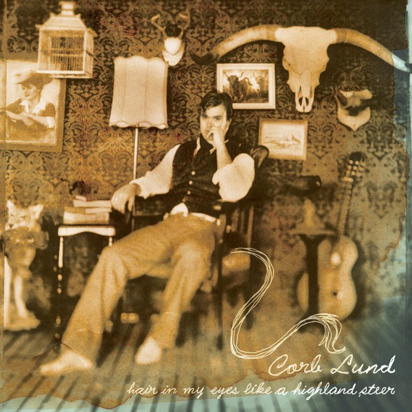 Corb Lund - Hurtin' Albertan