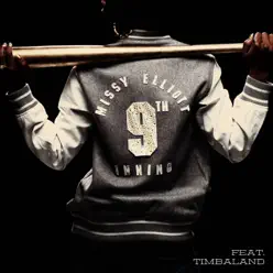 9th Inning (with Timbaland) - Single - Missy Elliott