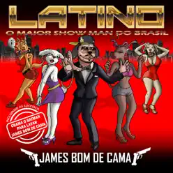 James Bom de Cama - Latino