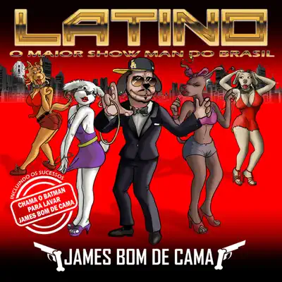 James Bom de Cama - Latino