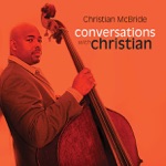 Christian McBride - Consider Me Gone (feat. Sting)