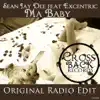 Ma Baby (feat. Excentric) - Single album lyrics, reviews, download