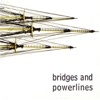Bridges and Powerlines - EP artwork