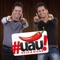 Uau - Neto e Diego lyrics