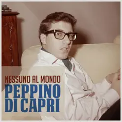 Nessuno al mondo - Single - Peppino di Capri