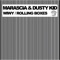 Rolling Boxes - Marascia & Dusty Kid lyrics