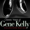 Classic Years of Gene Kelly ジャケット写真